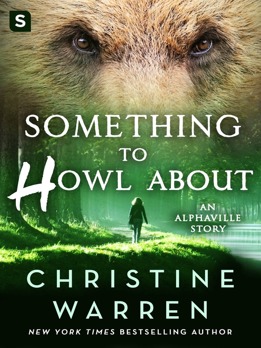 Title details for Something to Howl About by Christine Warren - Wait list